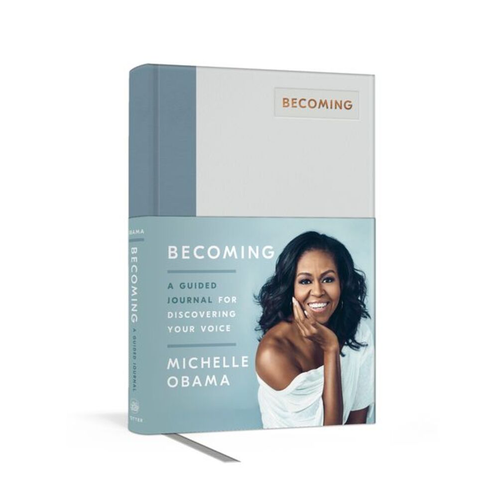 Becoming: A Guided Journal for Discovering Your Voice -- Michelle Obama